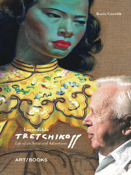 Title details for Incredible Tretchikoff by Boris Gorelik - Available